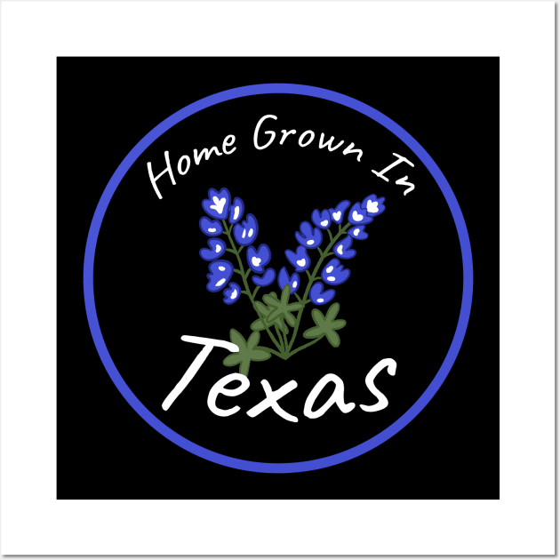 Home Grown In Texas Wall Art by SunburstGeo